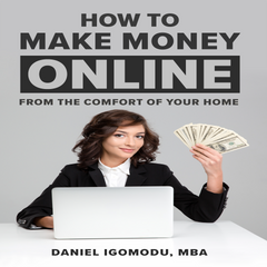 HOW TO MAKE MONEY ONLINE - Audiobook